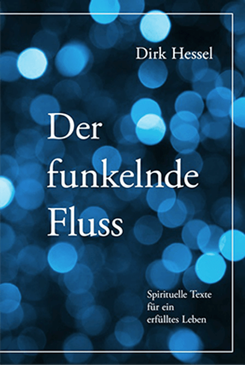 Buchcover Der funkelnde Fluss von Dirk Hessel