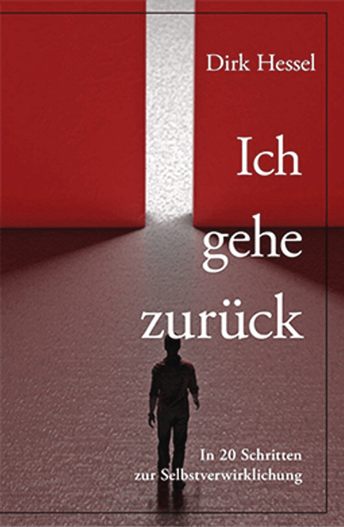 Buchcover Ich gehe zurück von Dirk Hessel