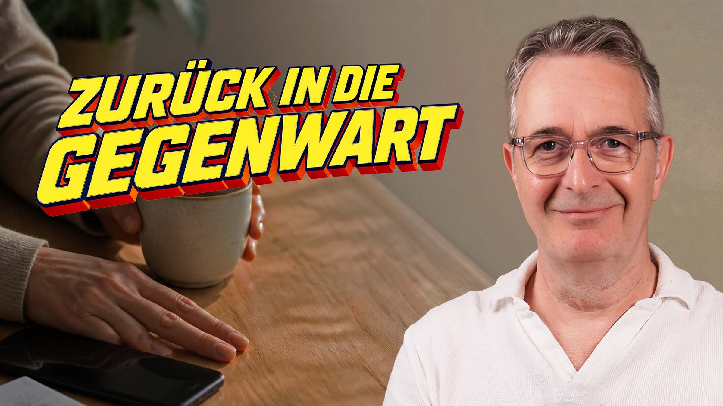 Vorschaubild des Videos Zurück in die Gegenwart von Dirk Hessel